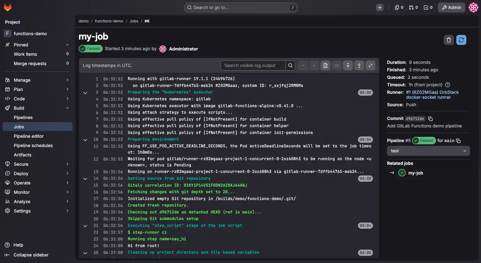 The functions job succeeding: the runner uses the gitlab-functions-alpine image, runs 'step-runner ci', and the say_hi step prints 'Hi from root!' before the job passes
